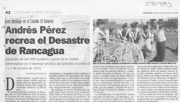 Andrés Pérez recrea el desastre de Rancagua  [artículo] Leopoldo Pulgar I.