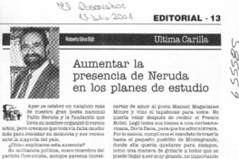 Aumentar la presencia de Neruda en los planes de estudio  [artículo] Roberto Silva Bijit.
