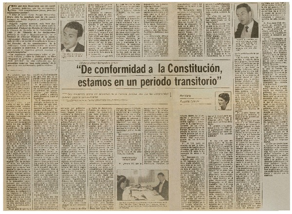 De conformidad a la constitución, estamos en un periodo transitorio" : [entrevista]