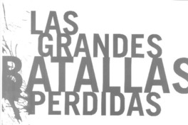 Las grandes batallas perdidas (entrevista)