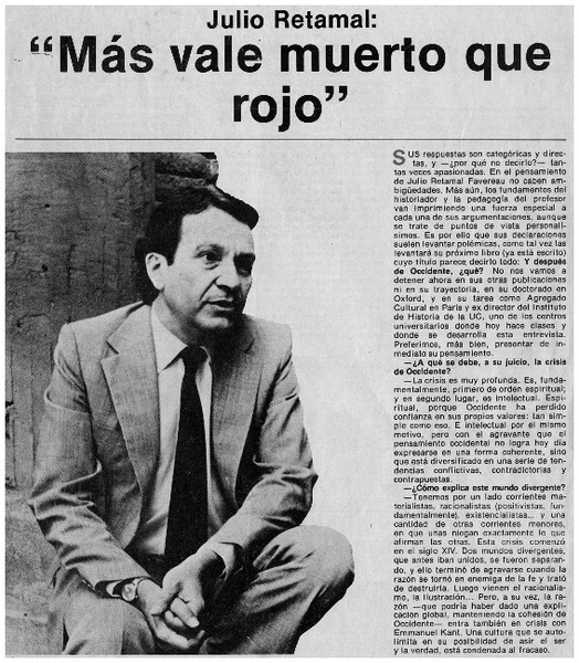 Mas vale muerto que rojo": [entrevista]