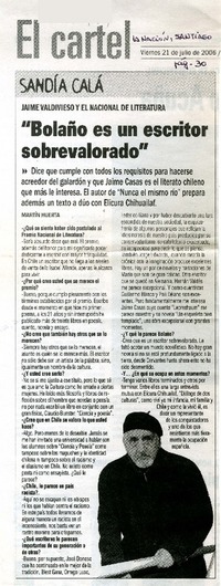 "Bolaño es un escritor sobrevalorado" (entrevistas) [artículo] Martín Huerta.
