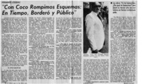 "Con Coco rompimos esquemas": [entrevistas]