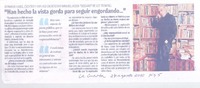 "Han hecho vista gorda para seguir engordando..." (entrevista)