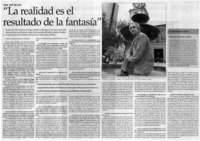 "La realidad es el resultado de la fantasía" [entrevistas]