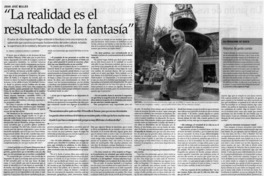 "La realidad es el resultado de la fantasía" [entrevistas]