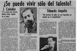 Se puede vivir sólo del talento? : [entrevista]