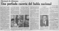 Una porfiada cacería del habla nacional : [entrevista]