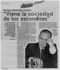 Viene la sociedad de los escondites" : [entrevistas]