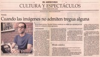 Cuando las imágenes no admiten tregua alguna