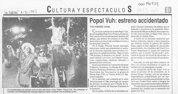 Popol Vuh, estreno accidentado  [artículo] Pablo Aranzaes.