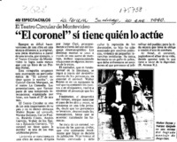 "El coronel" sí tiene quien lo actúe  [artículo] R. Arenas R.