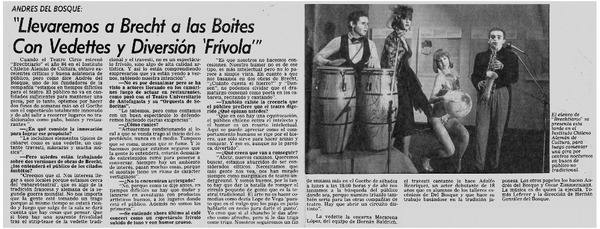"Llevaremos a Brecht a las boites con vedettes y diversión frívola"