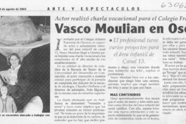 Vasco Moulian en Osorno  [artículo] Loreto Bustos