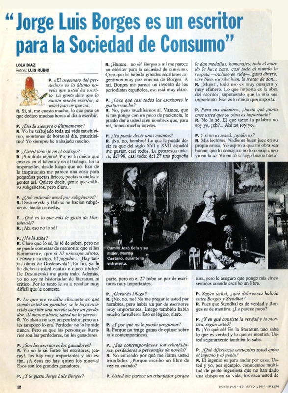 "Jorge Luis Borges es un escritor para la sociedad de consumo"  [artículo] Lola Díaz.