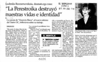 La Perestroika destruyó nuestras vidas e identidad"