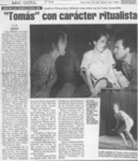 "Tomás" con carácter ritualista  [artículo] C. G. M.