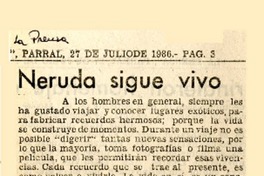 Neruda sigue vivo  [artículo] Cirabi.