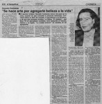 "Se hace arte por agregarle belleza a la vida"  [artículo].