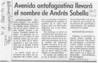 Avenida anfofagastina llevará el nombre de Andrés Sabella  [artículo] Roberto Estay.