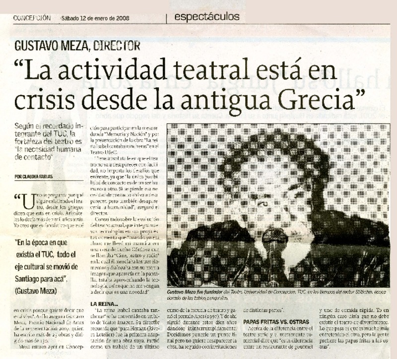 "La actividad teatral está en crisis desde la antigua Grecia"  [artículo]Claudia Farías.