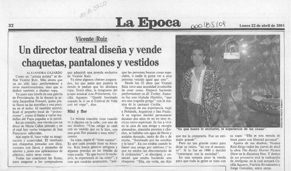 Un director teatral diseña y vende chaquetas, pantalones y vestidos  [artículo] Alejandra Gajardo.