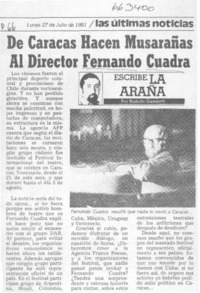 De Caracas hacen musarañas al director Fernando Cuadra