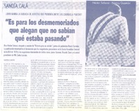 "Es para los desmemoriados que alegan que no sabían qué estaba pasando"