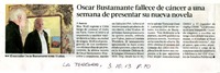 Oscar Bustamante fallece de cáncer a una semana de presentar su nueva novela  [artículo] Javier García