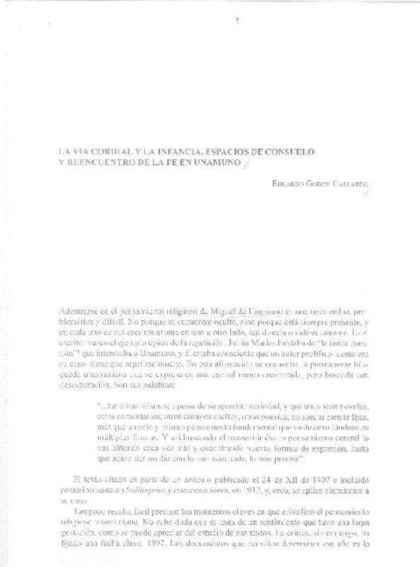 La vía cordial y la infancia, espacios de consuelo y reencuentro de la fe en Unamuno  [artículo] Eduardo Godoy Gallardo.