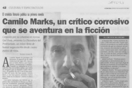 Camilo Marks, un crítico corrosivo que se aventura en la ficción