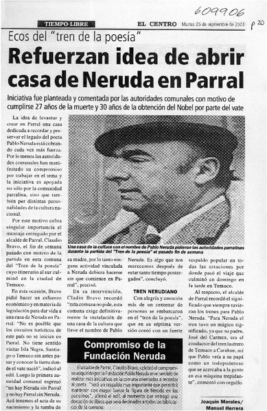 Refuerzan idea de abrir casa de Neruda en Parral  [artículo] Manuel Herrera <y> Joaquín Morales
