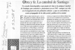 Obra y fe, la Catedral de Santiago  [artículo] Luis López-Aliaga