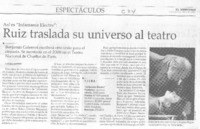 Ruiz traslada su universo al teatro