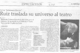 Ruiz traslada su universo al teatro