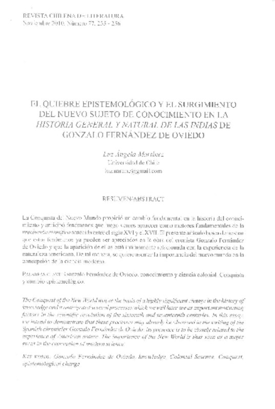 El quiebre epistemológico y el surgimiento el nuevo sujeto de conocimiento en la Historia general y natural de las indias de Gonzalo Fernández de Oviedo  [artículo] Luz Ángela Martínez.