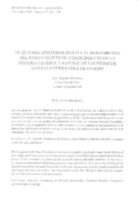 El quiebre epistemológico y el surgimiento el nuevo sujeto de conocimiento en la Historia general y natural de las indias de Gonzalo Fernández de Oviedo  [artículo] Luz Ángela Martínez.