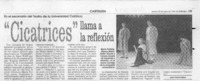 "Cicatrices" llama a la reflexión  [artículo] Juan Carlos Maya.