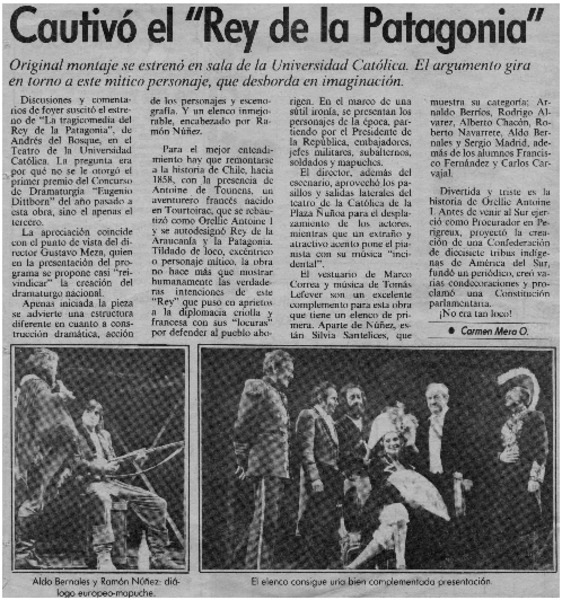 Cautivó el "rey de la Patagonia"