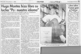Hugo Montes hizo libro su lucha "Por nuestro idioma"