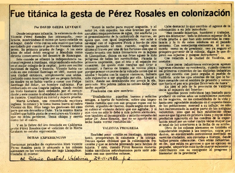 Fue titánica la gesta de Pérez Rosales en colonización  [artículo] David Ojeda Leveque.
