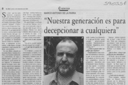 "Nuestra generaciób es para decepcionar a cualquiera"  [artículo] Patricia Montané Lepeley