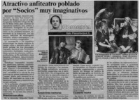 Atractivo anfiteatro poblado por "Socios" muy imaginativos
