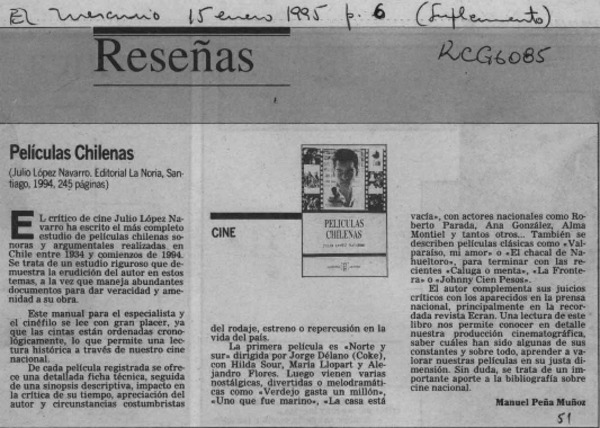 Películas chilenas  [artículo] Manuel Peña Muñoz.