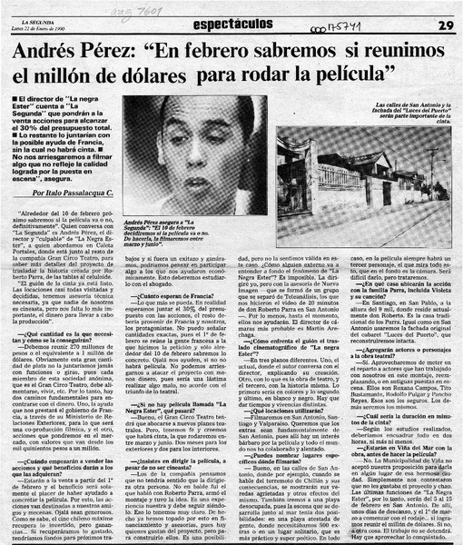 Andrés Pérez, "En febrero sabremos si reunimos el millón de dólares para rodar la película"  [artículo] Italo Passalacqua C.