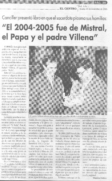 Canciller presentó libro en que el sacerdote plasma sus homilías :"El 2004-2005 fue de Mistral, el Papa y el padre Villena"