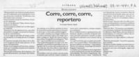 Corre, corre, corre, reportero  [artículo] Enrique Ramírez Capello.