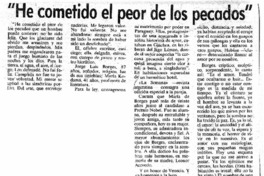 "He cometido el peor de los pecados"