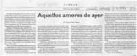 Aquellos amores de ayer  [artículo] Antonio Rojas Gómez.