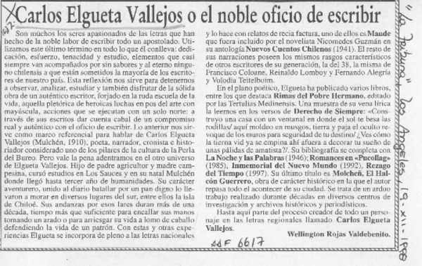 Carlos Elgueta Vallejos o el noble oficio de escribir  [artículo] Wellington Rojas Valdebenito.